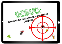 Debug: find and fix mistakes in a computer program