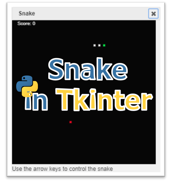 Snake game: Online python tkinter simulator