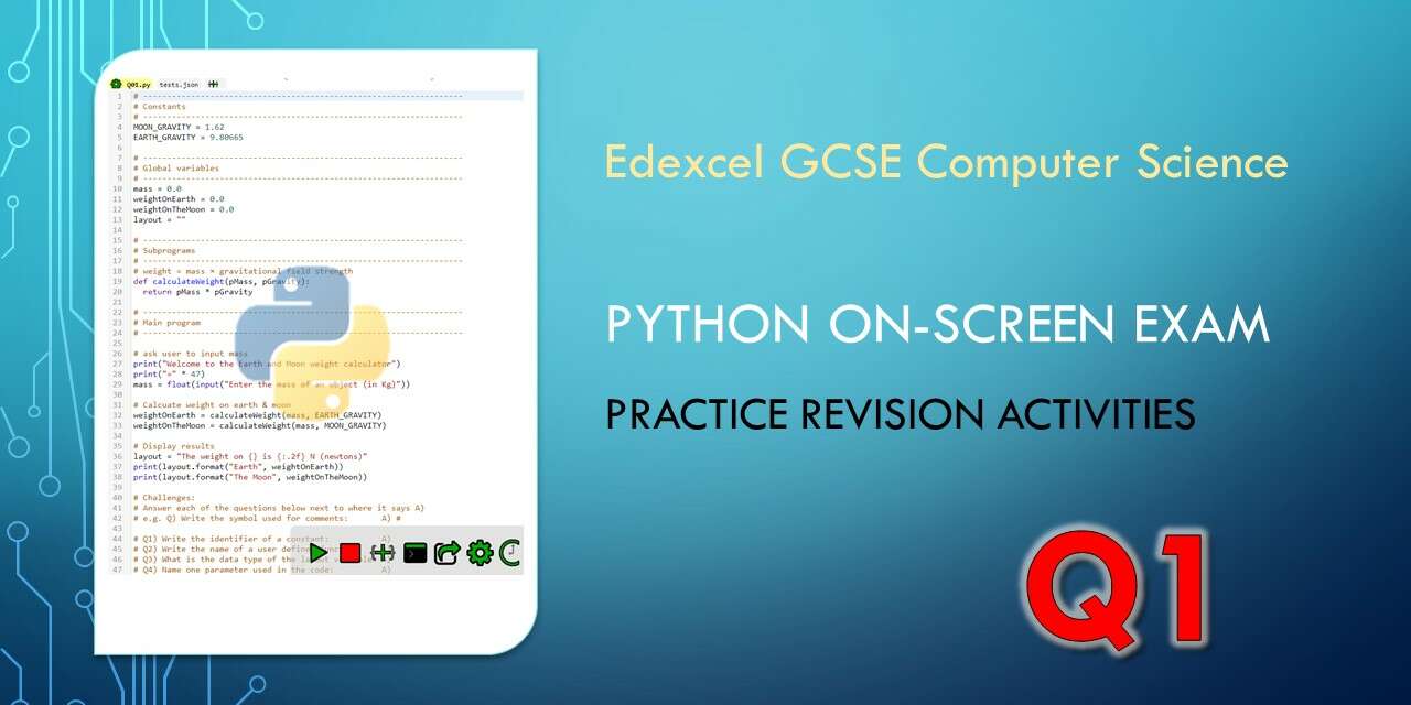 Q1: Python exam practice questions for Edexcel GCSE Computer Science