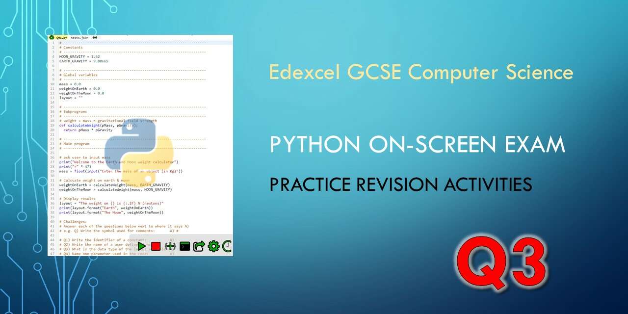Q3: Python exam practice questions for Edexcel GCSE Computer Science