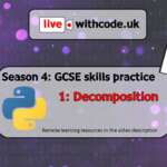 New season of live.withcode.uk: free python resources for GCSE Computer Science